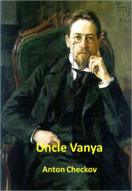 Title: Uncle Vanya w/ Direct link technology (A Classic Drama), Author: Anton Checkov