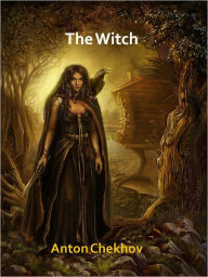 Title: The Witch w/ Direct link technology (A Classic Drama Paly), Author: Anton Chekhov