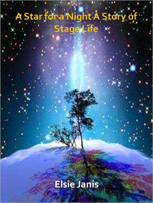 A Star For A Night A Story Of Stage Life W Direct Link Technology