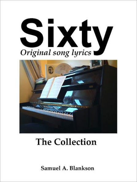 Sixty Original Song Lyrics The Collection