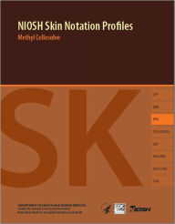 Title: NIOSH Skin Notation Profiles: Methyl Cellosolve, Author: National Institute for Occupational Safety and Health (NIOSH)