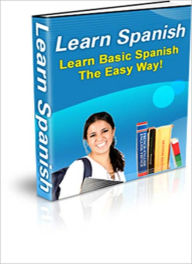 Title: Learn Basic Spanish The Easy Way, Author: Bdp