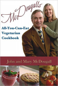 Title: McDougalls' All-You-Can-Eat Cookbook, Author: John McDougall