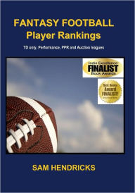 Title: Fantasy Football Player Rankings Septmber 2011 by Sam Hendricks, Author: Sam Hendricks