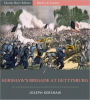 Battles & Leaders of the Civil War: Kershaw's Brigade at Gettysburg (Illustrated)