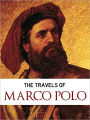 ALL TIME WORLDWIDE BESTSELLER: THE TRAVELS OF MARCO POLO (Complete and Unabridged Nook Edition) by MARCO POLO [Travels through China, Mongolia, Persia Kublai Khan] MARCO POLO'S TRAVELS Complete & Unabridged NOOKBook (Complete Works of Marco Polo Series)