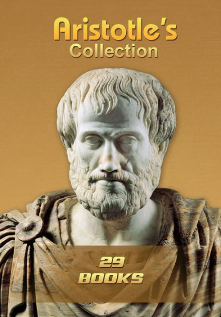 Aristotle's Collection [ 29 Books] by Aristotle | eBook | Barnes & Noble®