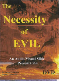 Title: The Necessity of Evil, Author: James Phillip Dawson