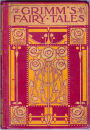 Grimms Fairy Tales by Jacob Ludwig Karl Grimm (Original Book Cover) - (Bentley Loft Classics book #24)