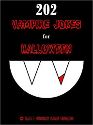 Title: 202 Vampire Jokes for Halloween, Author: Cedric Kelly