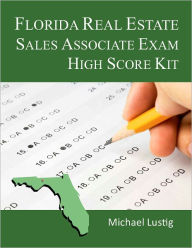 Title: Florida Real Estate Sales Associate Exam High-Score Kit, Author: Michael Lustig