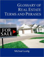 Glossary of Real Estate Terms and Phrases