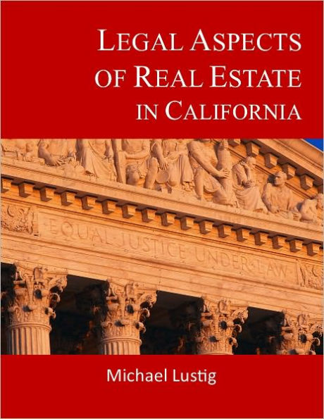 Legal Aspects of Real Estate in California