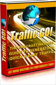 Title: Traffic Go! The Procrastinator’s Guide To Generating Quick And Easy Traffic To Your Website!, Author: Mission Surf