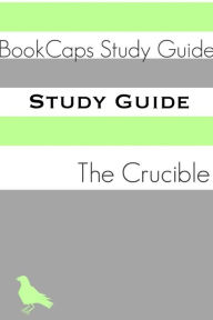 Title: Study Guide: The Crucible (A BookCaps Study Guide), Author: Bookcaps