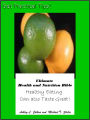 Ultimate Health and Nutrition Bible: Healthy Eating Can also Taste Great!