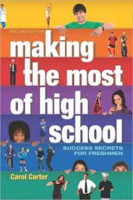 Title: Making the Most of High School, Author: Carol Carter