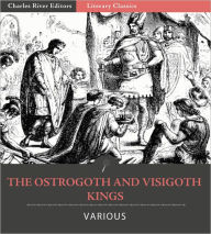 Title: The Ostrogoth and Visigoth Kings, Author: Jordanes