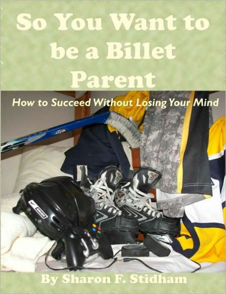 So You Want to be a Billet Parent