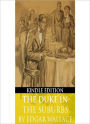 The Duke In The Suburbs: A Humor/Thriller Classic By Edgar Wallace!