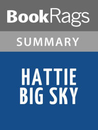 Title: Hattie Big Sky by Kirby Larson l Summary & Study Guide, Author: BookRags