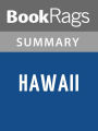 Hawaii by James A. Michener l Summary & Study Guide