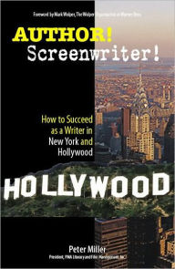 Title: Author! Screenwriter!, Author: Peter Miller