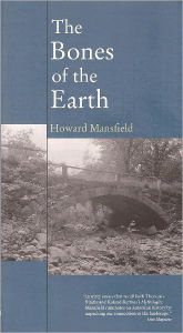 Title: The Bones of the Earth, Author: Howard Mansfield