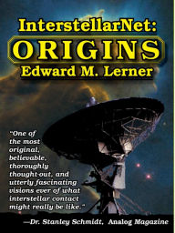 Title: InterstellarNet: Origins, Author: Edward M. Lerner