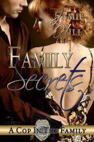 Title: Family Secrets, Author: Jamie Hill