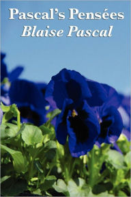 Title: Pascal’s Pensees, Author: Blaise Pascal