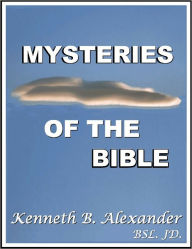 Title: MYSTERIES OF THE BIBLE, Author: KENNETH ALEXANDER