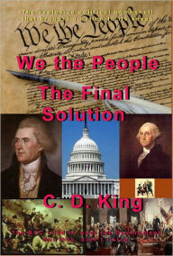 Title: We the People - The Final Solution, Author: Carol King