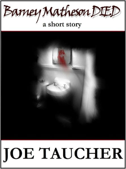 Barney Matheson Died