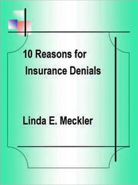 10+ Reasons For Insurance Denials