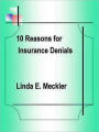 10+ Reasons For Insurance Denials