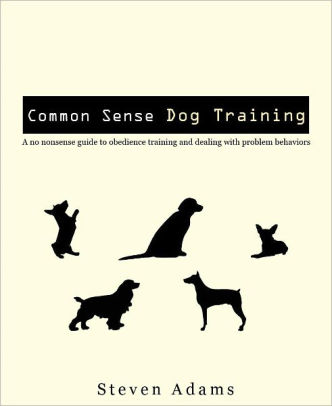 Common Sense Dog Training