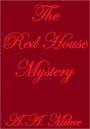 THE RED HOUSE MYSTERY
