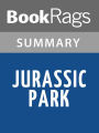 Jurassic Park by Michael Crichton Summary & Study Guide