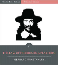 Title: The Law of Freedom in a Platform, Author: Gerrard Winstanley