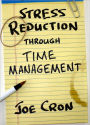 Stress Reduction Through Time Management
