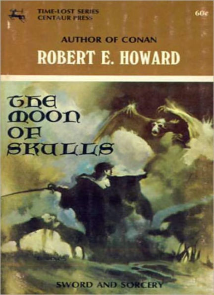 The Moon Of Skulls: A Short Story/Thriller Classic By Robert E. Howard!