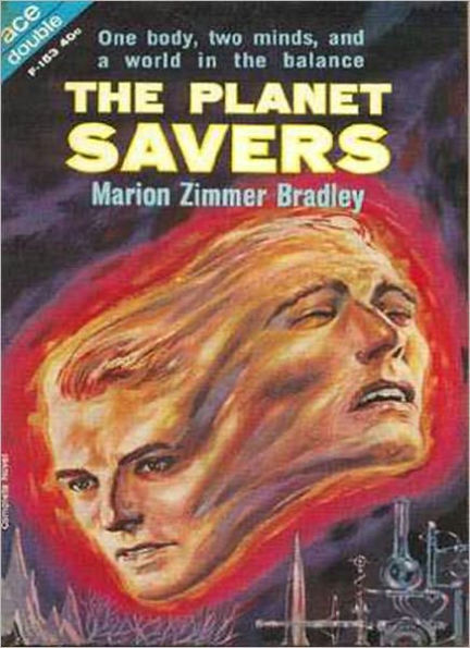 The Planet Savers: A Science Fiction Classic By Marion Zimmer Bradley!