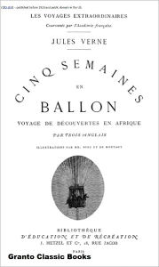 Title: Five Weeks in a Balloon, Author: Jules Verne