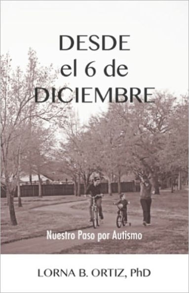 Desde el 6 de Diciembre: Nuestro Paso por Autismo