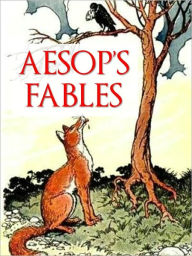 Title: WORLDWIDE BESTSELLER COMPLETE AND UNABRIDGED EDITION: AESOP'S FABLES (Special Nook Edition) COMPLETE COLLECTION OF OVER 300 FABLES BY AESOP Includes The Ant and the Grasshopper, The Fox and the Grapes, The Tortoise and the Hare, The Boy Who Cried Wolf, Author: Esop or Aesop
