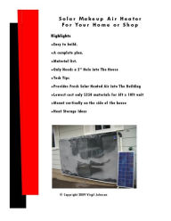 Title: Low Cost Solar Air Heater needs only two inch round hole, Author: Virgil Johnson