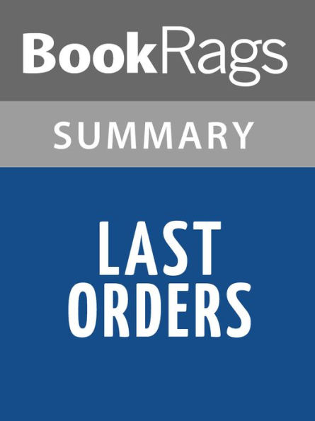 Last Orders, by Graham Swift Summary & Study Guide