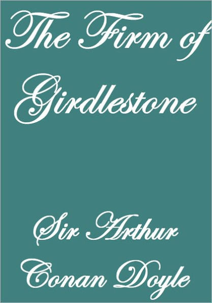 THE FIRM OF GIRDLESTONE