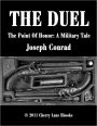 The Duel - The Point Of Honor: A Military Tale
